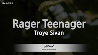 Troye Sivan-Rager Teenager (Karaoke Version) Resimi