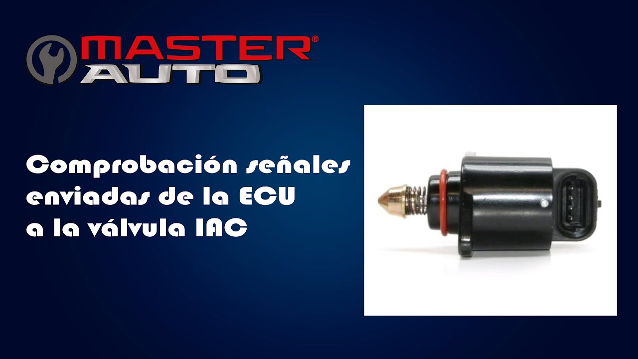 Como comprobar las señales enviadas desde la ECU a la válvula IAC YouTube Como comprobar las señales enviadas desde la ECU a la válvula IAC YouTube