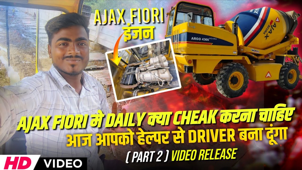 AJAX FIORI Me Roz Kya Check Karein ✅ | Helper Se Driver Banoge Jaldi ( PART - 2 VIDEO ) 