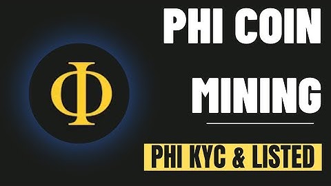 Phi coin in Coinmarketcap.Phi network kyc update.Mining PHI daily.