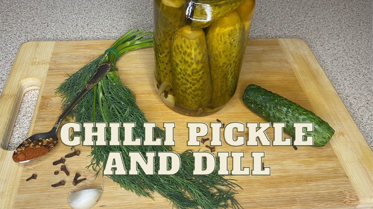 Mexican Dill Chilli Pickles A Spicy Twist to Tangy Delights! Dill