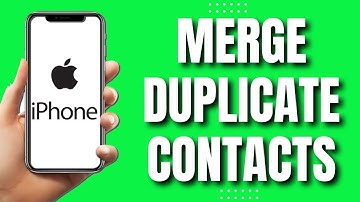 How to Merge Duplicate Contacts on iPhone (Latest 2023)
