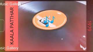 Ik Rasta Hai Zindagi kaala Patthar 1979 Kishore Da Lata Ji rajesh Roshan Vinyl With 320kbps
