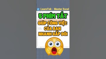 5 phím tắt giúp công việc của bạn nhanh gấp đôi #learntek #tinhocvanphong #exceltips
