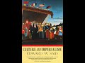 Edward W Said Culture And Imperialism Part I Audiobook Edward W Said Culture And Imperialism Part I Audiobook