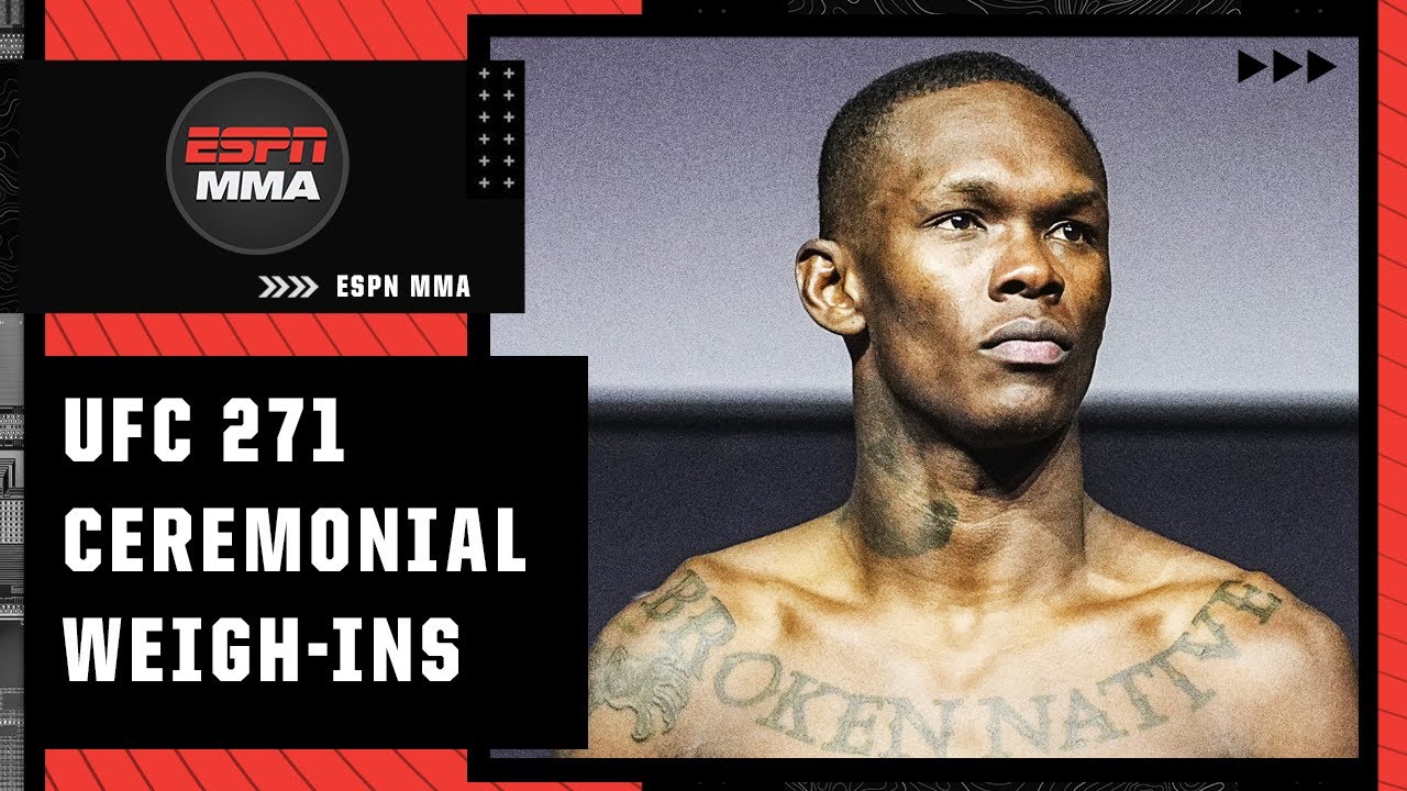 UFC 271 Ceremonial Weigh-Ins ESPN MMA