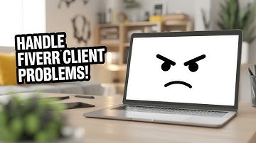 How to Handle Difficult Clients on Fiverr Like a Pro
