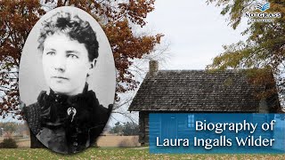 Laura Ingalls Wilder Biography