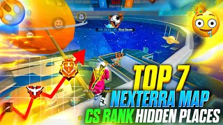 TOP 7 NEXTERRA MAP HIDDEN PLACES FOR CS RANK 😍 || cs rank tips and tricks | without friends 🥳