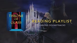 Throne of Glass Ambience - 1.5 Hours Fantasy Reading Playlist (Instrumental)