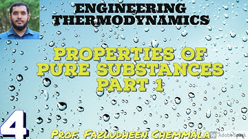 4.1 Properties of Pure Substances - Part 1