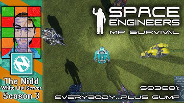 The Nidd Space Engineers Whitelist 2016 - S03E01: Everybody...plus Gump