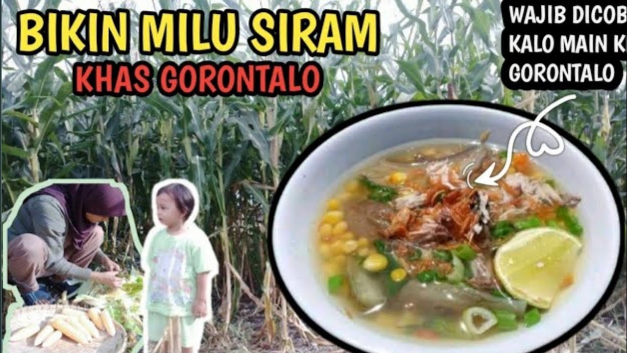 Masak Milu Siram (Binte Biluhuta) | Makanan Khas Gorontalo 