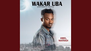 Vignette de la vidéo "Abel Namadi - Wakar uba"