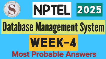 Database Management System|| WEEK-4 Quiz assignment Answers 2025 ||NPTEL ||DBMS||#SKumarEdu||