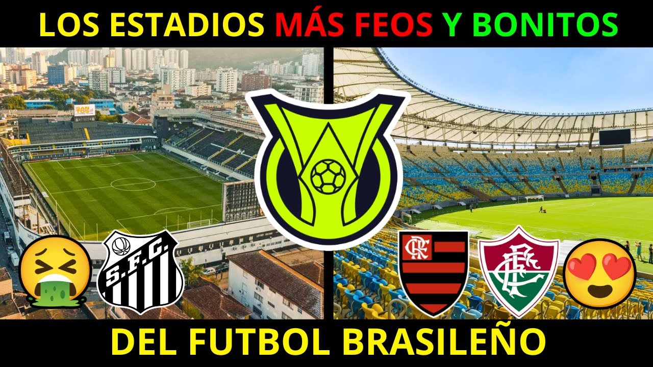 Los MEJORES y PEORES ESTADIOS del BRASILEIRAO