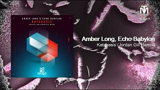 Amber Long, Echo Babylon - Katabasis (Jordan Gill Remix) [Droid9]