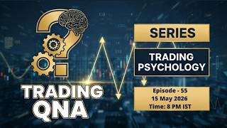 TRADING QNA | LIVE INTERACTION | EPS - 52 | 15 May 2026