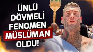 Ne Para Ne Kızlar, Hiçbir Şey Beni Mutlu Etmedi! Ünlü Dövmeli Fenomen Müslüman Oldu!