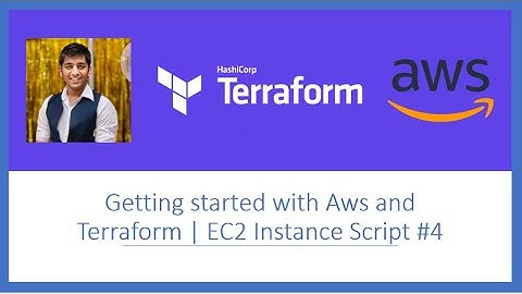 Getting started with Aws and Terraform | EC2 Instance Script #4