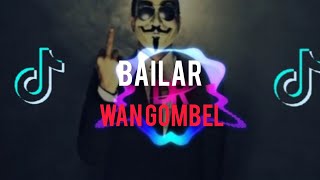 💃DJ BAILAR_-full bass 2021.wan gombel.!!!