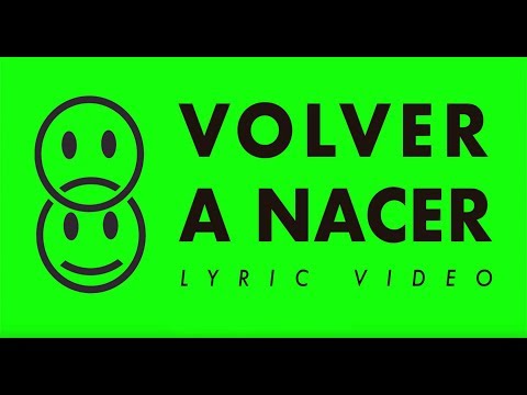 LEAD - Volver A Nacer - Lyric Video - Nuevo Single 2018