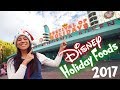 Festival of Holidays 2017 | Disney Holiday Food