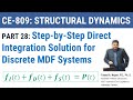 28 - Step-by-Step Direct Integration Solution for Discrete MDF Systems