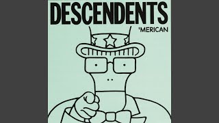 Video thumbnail of "Descendents - 'Merican"
