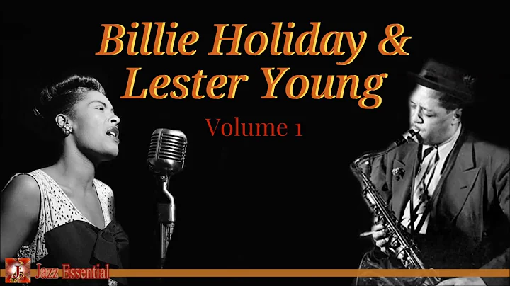 Billie Holiday & Lester Young Vol. 1