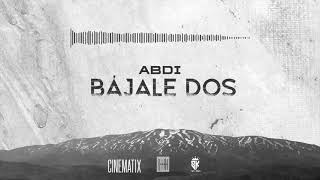 BAJALE DOS - ABDI ( Reggaetón Cristiano ) ESTRENO!! 2021@ABDIOFICIAL