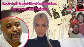 Kevin keith. Did he do it? Kim Kardashian's 8 part podcast series delve deep into the tragic murders