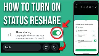 HOW TO TURN ON WHATSAPP STATUS RESHARE screenshot 1