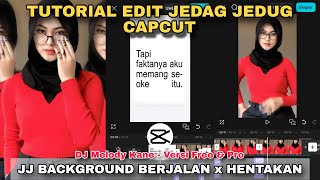 Tutorial Edit Jedag Jedug BACKGROUND WALKING x START