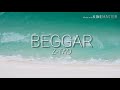 Z-TAO | BEGGAR | FULL LYRICS