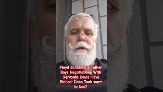 Floyd Schofield's Father Says Negotiations With Gervonta Davis Have Stalled! Does Tank want to box?