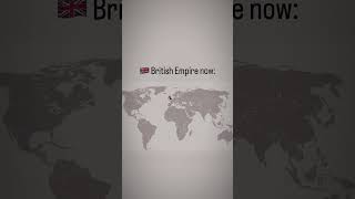 🇬🇧 British Empire Now vs Then #history #maps