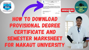  ⬇️ HOW TO DOWNLOAD PROVISIONAL DEGREE CERTIFICATE AND SEMESTER MARKSHEET FOR MAKAUT UNIVERSITY II🌐🔥