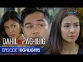 Dahil Sa Pag-ibig: Hanapin ang maharot na asawa | Episode 38