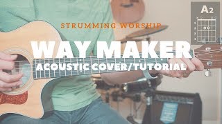 Video thumbnail of ""Way Maker" - Leeland Acoustic Guitar Cover | Chords | Tutorial"