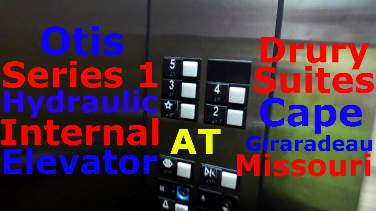 Otis Series 1 Hydraulic Internal Elevator Drury Suites Cape Girardeau MO YouTube