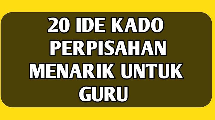 20 IDE KADO PERPISAHAN UNTUK GURU |IDE KREATIF KADO HARI GURU@Darachannel738