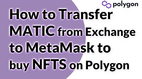 How to Transfer MATIC from an Exchange to MetaMask - Polygon Network