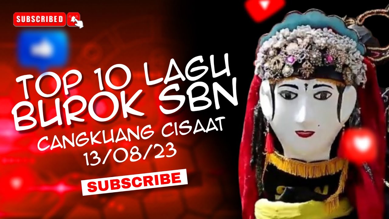 TOP 10 TEMBANG TARLING~ Burok ( SBN ) Santya Bintang Nada ~ Live Desa Cangkuang Cisaat 13/08/23