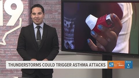 Thunderstorms could trigger asthma attacks