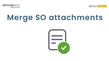 Merge Sales Order Attachments with Odoo