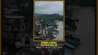 At Least 51 Killed as Bangladesh Braces Heavy Rain, Flood, Landslides | WION Shorts