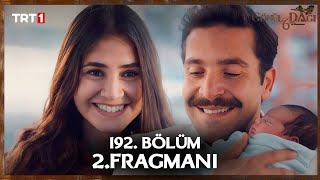 Gönül Dağı 192. 2 Fragmanı Resimi