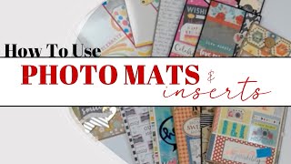 Photo Mats & Inserts For Your Mini Albums & Scrapbooks