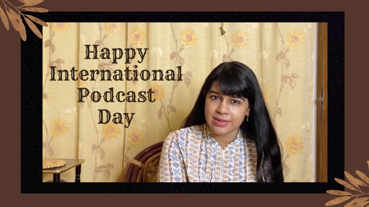 Happy International Podcast Day! 30th September 2022